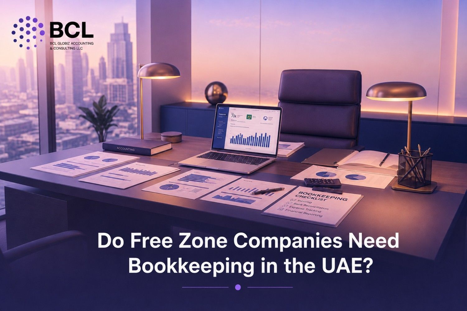 Bookkeeping for Free Zone Companies UAE